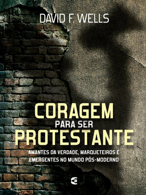 cover image of Coragem para ser protestante